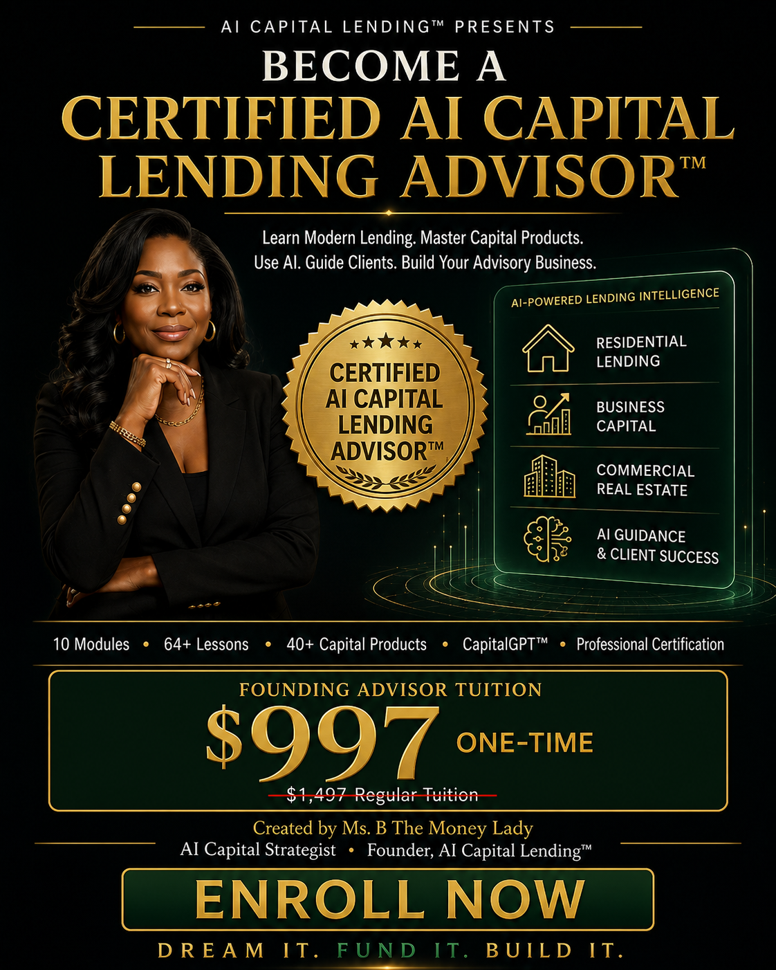 Become a Certified AI Capital Lending Advisor — Founding Advisor tuition $997 one-time, regular $1,497